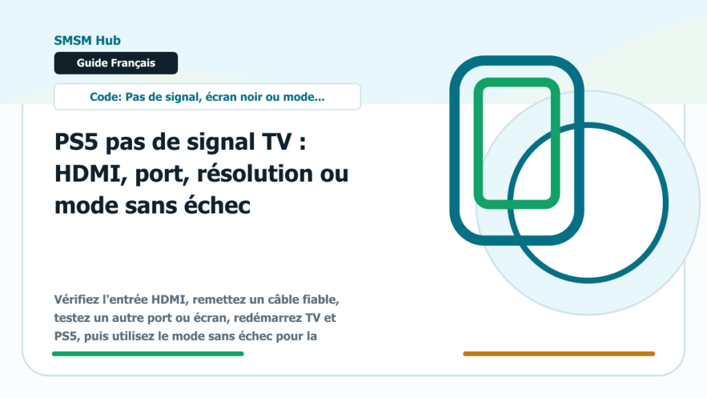 PS5 pas de signal TV : HDMI, port, résolution ou mode sans échec - PS5 pas de signal