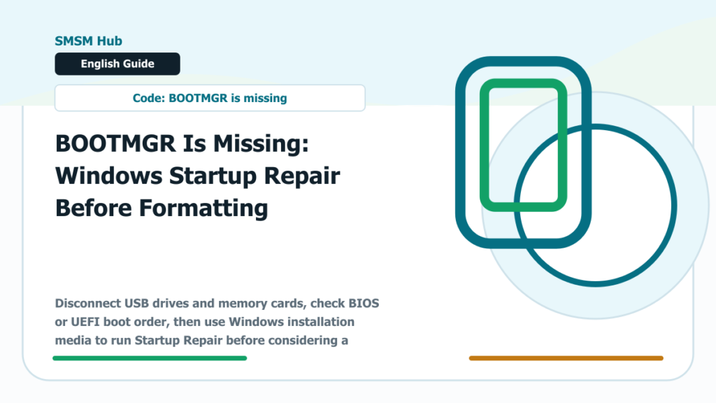 BOOTMGR Is Missing: Windows Startup Repair Before Formatting