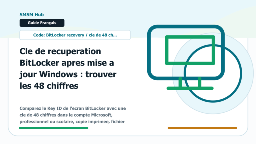Cle de recuperation BitLocker apres mise a jour Windows : trouver les 48 chiffres - cle de recuperation BitLocker apres mise a jour