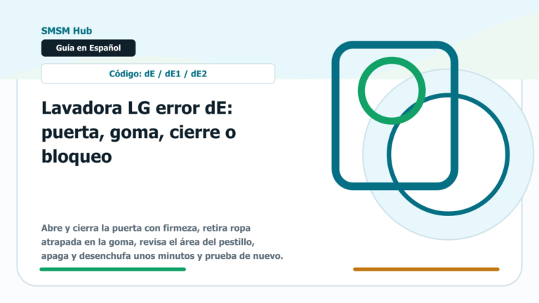 Lavadora LG error dE: puerta, goma, cierre o bloqueo - Lavadora LG error dE