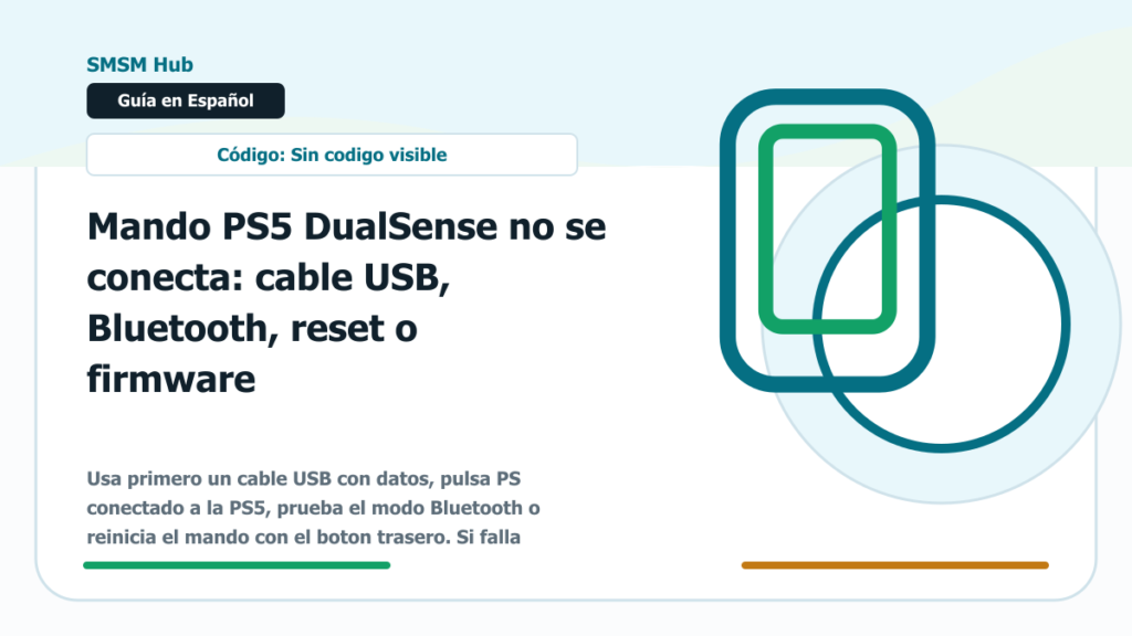 Mando PS5 DualSense no se conecta: cable USB, Bluetooth, reset o firmware - mando PS5 DualSense no se conecta